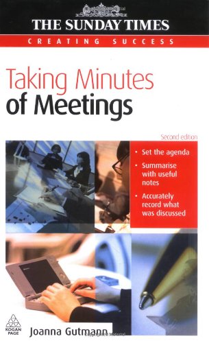 Taking Minutes Of Meetings Creating Success 2nd Joanna Gutmann