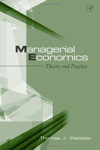 Managerial Economics Theory And Practice Thomas J Webster