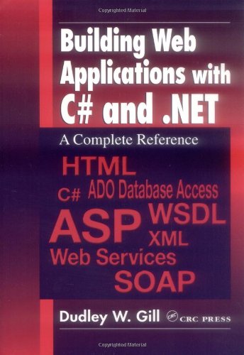 Building Web Applications With C And Net A Complete Reference 1st Edition Dudley W Gill