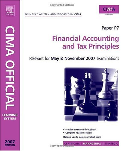 Cima Learning System 2007 Financial Accounting And Tax Principles Cima Learning Systems Managerial Level 2007 1 Lslf Tom Rolfe