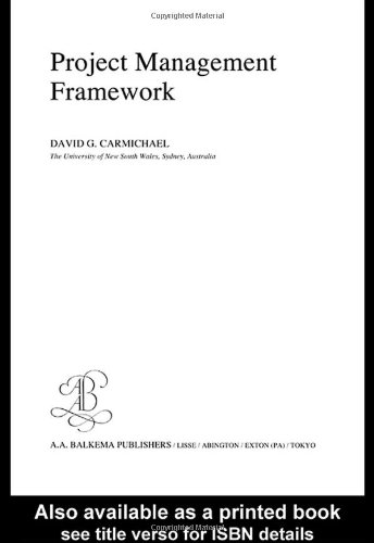 Project Management Framework 1st Edition Dg Carmichael