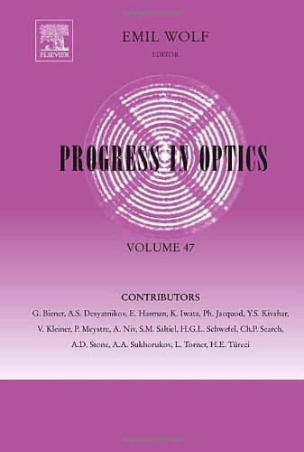 Progress In Optics 47 1st Edition Emil Wolf Eds