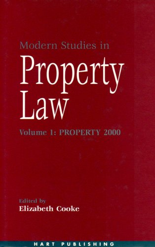 Modern Studies In Property Law Property 2000 Modern Studies In Property Law Elizabeth Cooke