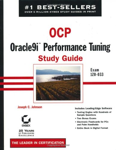Ocp Oracle9i Performance Tuning Study Guide With Cdrom 1st Edition Joseph C Johnson