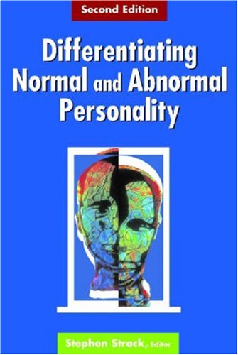 Differentiating Normal And Abnormal Personality Second Edition 2nd Edition Stephen Strack