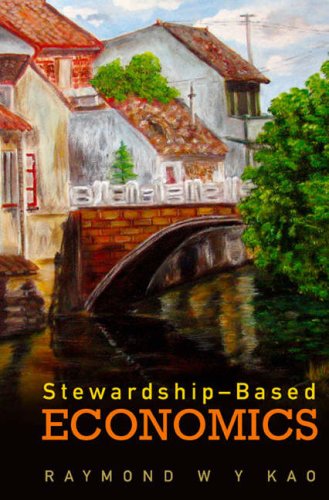Stewardshipbase Economics 1st Edition Raymond W Y Kao