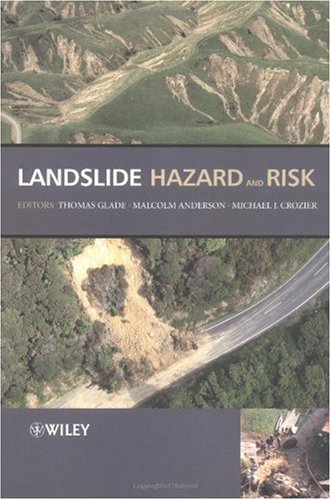 Landslide Hazard And Risk 1st Edition Thomas Glade Malcolm G Anderson