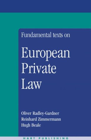 Fundamental Texts On European Private Law Oliver Radleygardner
