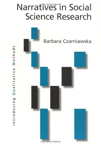 Narratives In Social Science Research Introducing Qualitative Methods Series 1st Edition Barbara Czarniawska