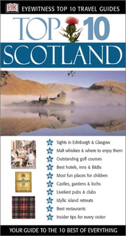 Top 10 Scotland Eyewitness Top 10 Travel Guides 1st Dk Publishing