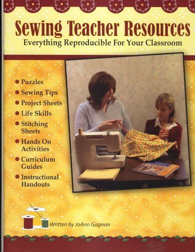 Sewing Teacher Resources Everything Reproducible For Your Classroom 1st Joann Gagnon