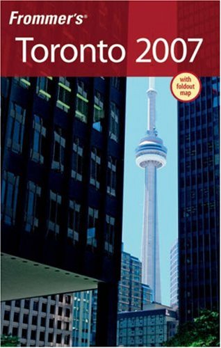 Frommers Toronto 2007 Frommers Complete Hilary Davidson