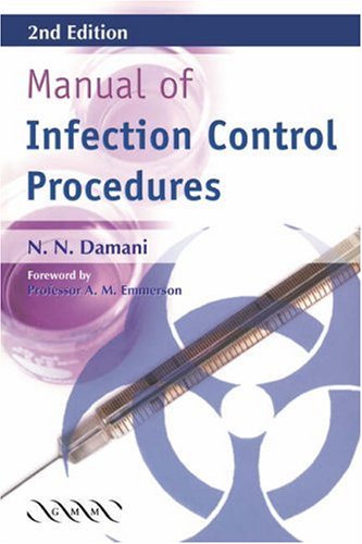 Manual Of Infection Control Procedures 2nd Edition N N Damani