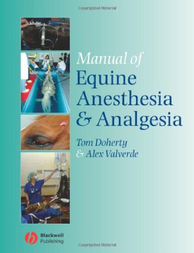 Manual Of Equine Anesthesia And Analgesia 1st Edition Tom Doherty