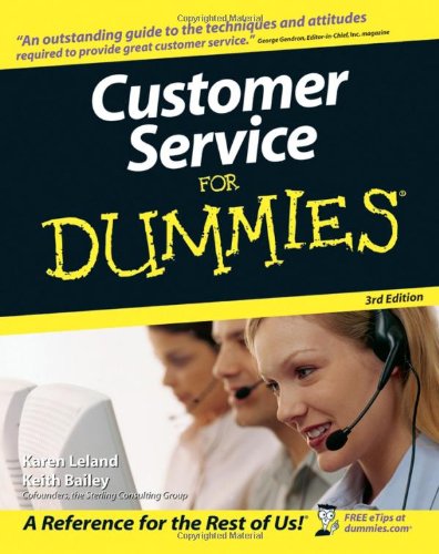 Customer Service For Dummies 3rd Edition Karen Leland Keith Bailey