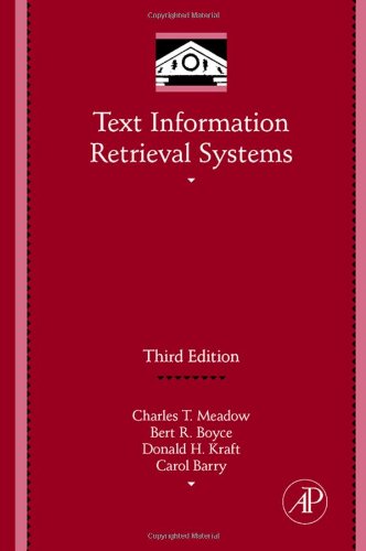 Text Information Retrieval Systems 3rd Charles T Meadow Bert R Boyce