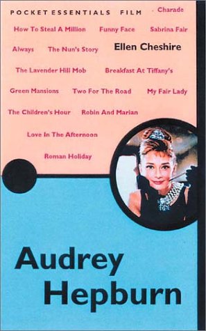Audrey Hepburn Pocket Essential Series Ellen Cheshire