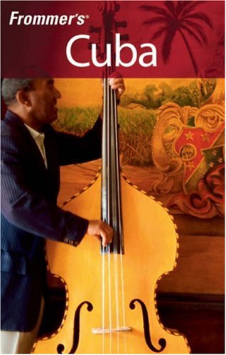 Frommers Cuba Frommers Complete 3rd Eliot Greenspan Neil E Schlecht