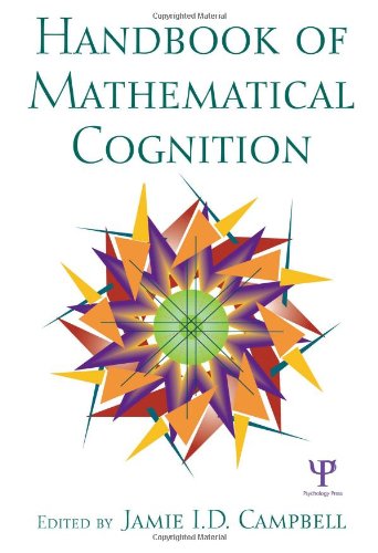 Handbook Of Mathematical Cognition 1st Edition Jamie Id Campbell