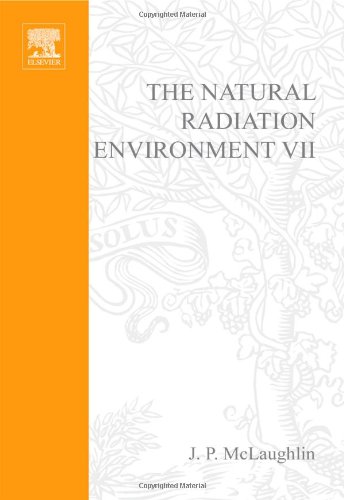 The Natural Radiation Environment Vii Viith Int Symp On The Nre 1st Edition Es Simopoulos Eds
