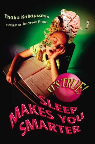 Its True Sleep Makes You Smarter Its True Its True Thalia Kalkipsakis