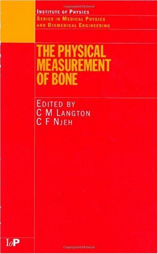The Physical Measurement Of Bone Medical Physics Biomedical Engineering Cm Langton