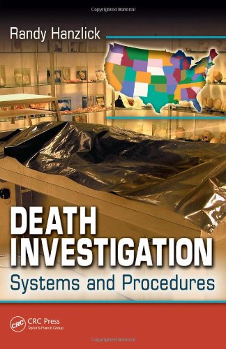 Death Investigation Systems And Procedures 1st Edition Md