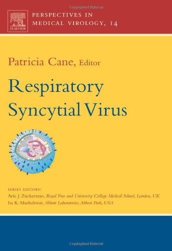 Respiratory Syncytial Virus 1st Edition Patricia Cane Eds
