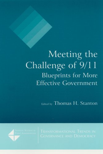 Meeting The Challenge Of 9 11 Blueprints For More Effective Government Advances In Management Information Systems James Loy