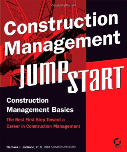 Construction Management Jumpstart 1st Edition Barbara J Jackson