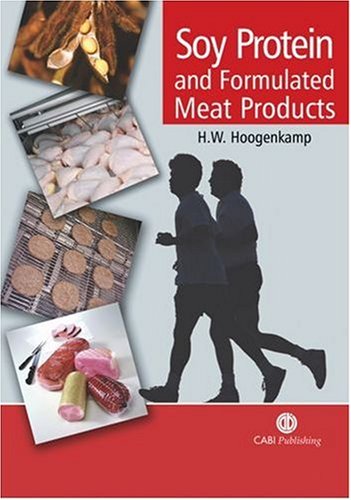 Soy Protein And Formulated Meat Products Cabi Publishing First Henk W Hoogenkamp