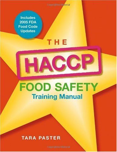 The Haccp Food Safety Training Manual 1st Edition Tara Paster
