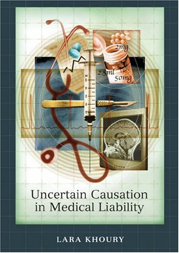 Uncertain Causation In Medical Liability Lara Khoury