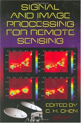 Signal And Image Processing For Remote Sensing 1st Edition Ch Chen