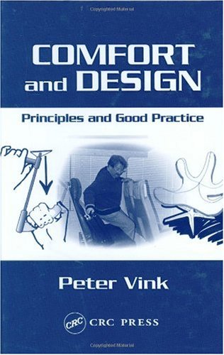 Comfort And Design Principles And Good Practice 1st Edition Peter Vink