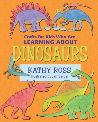 Crafts For Kids Who Are Learning About Dinosaurs Crafts For Kids Who Are Learning About Kathy Ross