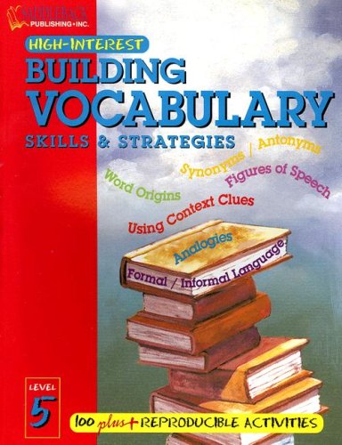 Building Vocabulary Skills And Strategies Level 5 Highinterest Building Vocabulary Skills Strategies Joanne Suter