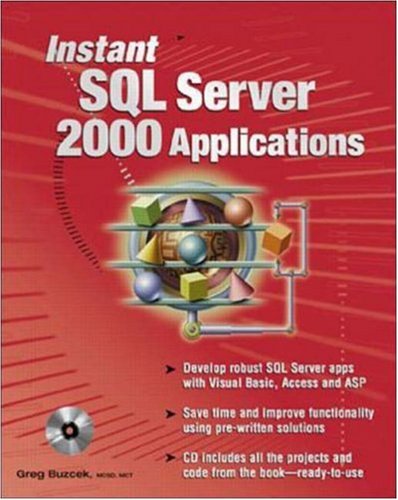 Instant Sql Server 2000 Applications Greg Buczek