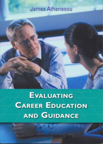 Evaluating Career Education And Guidance James Athanasou