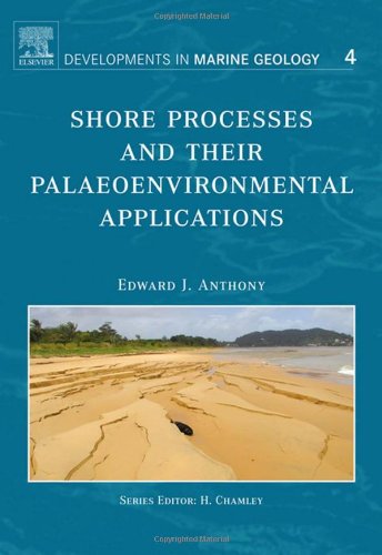 Shore Processes And Their Palaeoenvironmental Applications 1st Edition Edward J Anthony Eds