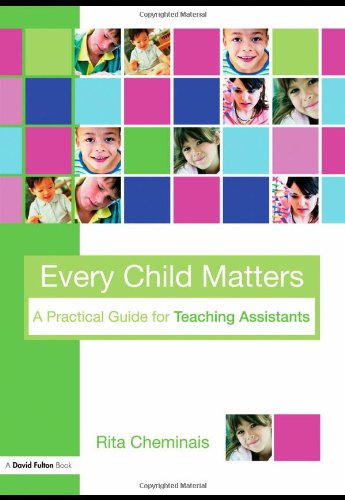 Every Child Matters A Practical Guide For Teaching Assistants 1st Edition Rita Cheminais