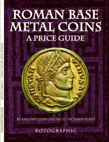 Roman Base Metal Coins 3rd Richard Plant