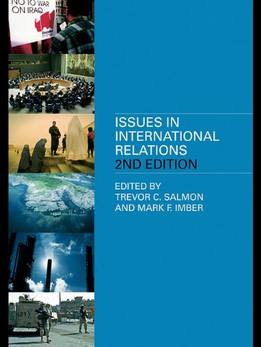 Issues In International Relations 2nd Edition 2nd Edition Trevor C Salmon
