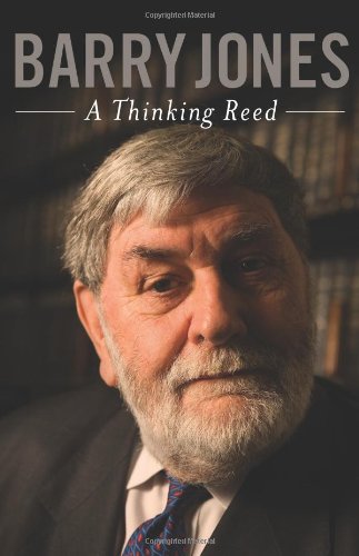 A Thinking Reed Barry Jones