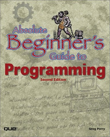 Absolute Beginners Guide To Programming 2nd Edition Greg Perry