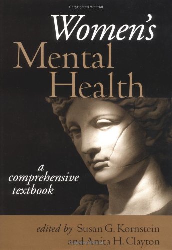 Womens Mental Health A Comprehensive Textbook 1st Edition Susan G Kornstein