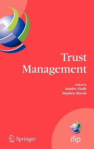 Trust Management Proceedings Of Ifiptm 2007 Joint Itrust And Pst Conferences On Privacy Trust Management And Security Ifip International Federation Federation For Information Processing 1st Edition Sandro Etalle
