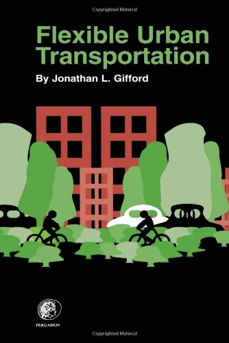 Flexible Urban Transportation 1st Edition Jonathan L Gifford