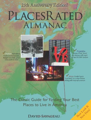 Places Rated Almanac The Classic Guide For Finding Your Best Places To Live In America 7th Ed 2007 7th David Savageau