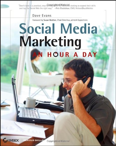 Social Media Marketing An Hour A Day 1st Dave Evans